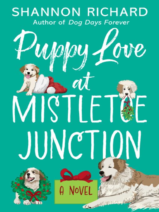 Title details for Puppy Love at Mistletoe Junction by Shannon Richard - Available